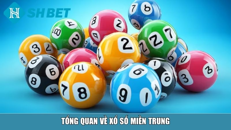 Cách Dò Xổ Số Miền Trung Chính Xác Và Nhanh Chóng Tại Nhà Cái SHBET 10 Tổng quan về xổ số miền Trung